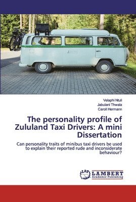 The personality profile of Zululand Taxi Drivers 1