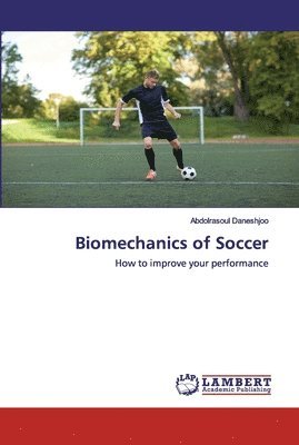 Biomechanics of Soccer 1