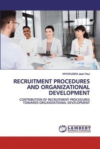 bokomslag Recruitment Procedures and Organizational Development