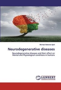 bokomslag Neurodegenerative diseases