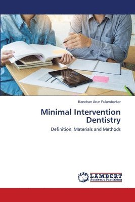 Minimal Intervention Dentistry 1