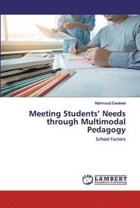 bokomslag Meeting Students' Needs through Multimodal Pedagogy