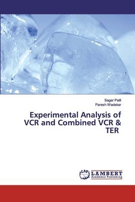 Experimental Analysis of VCR and Combined VCR & TER 1