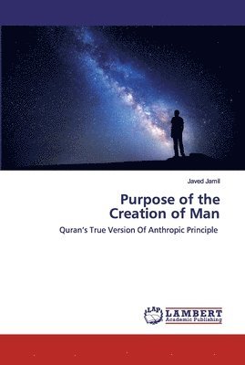 Purpose of the Creation of Man 1
