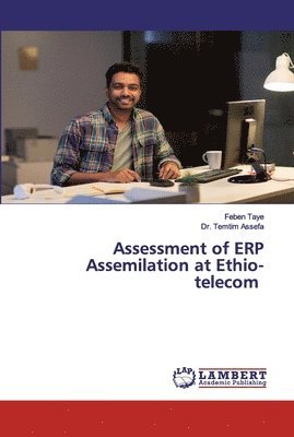 Assessment of ERP Assemilation at Ethio-telecom 1