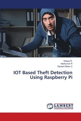 IOT Based Theft Detection Using Raspberry Pi 1