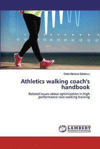 bokomslag Athletics walking coach's handbook