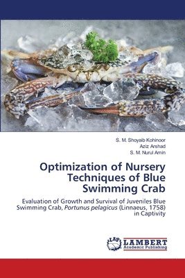 Optimization of Nursery Techniques of Blue Swimming Crab 1