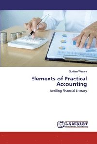bokomslag Elements of Practical Accounting