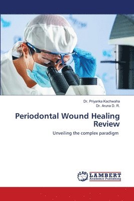 bokomslag Periodontal Wound Healing Review