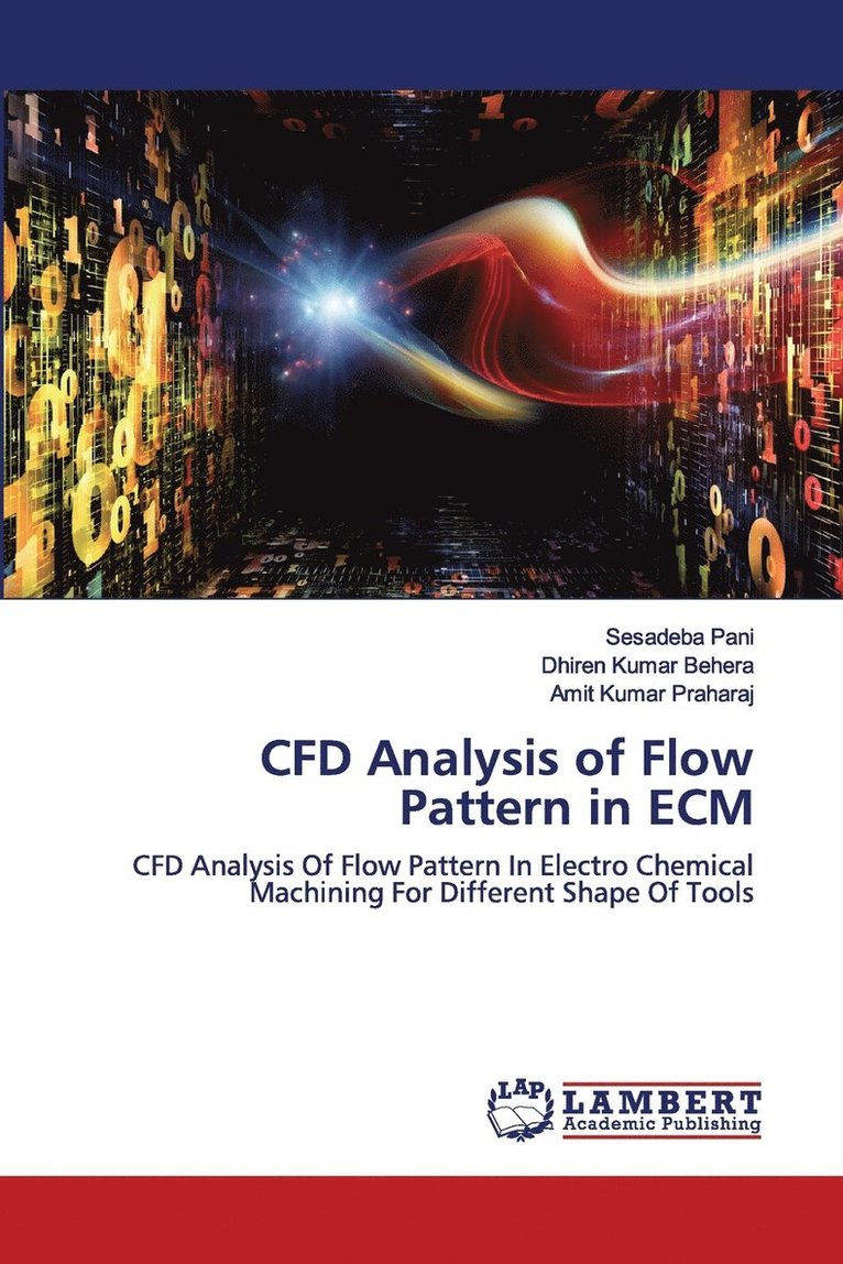 CFD Analysis of Flow Pattern in ECM 1