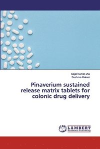 bokomslag Pinaverium sustained release matrix tablets for colonic drug delivery