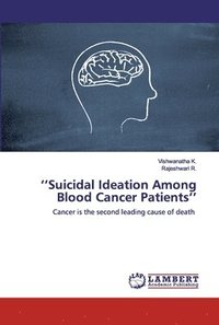 bokomslag ''Suicidal Ideation Among Blood Cancer Patients''