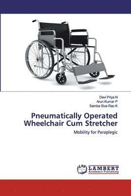Pneumatically Operated Wheelchair Cum Stretcher 1