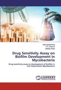 bokomslag Drug Sensitivity Assay on Biofilm Development in Mycobacteria