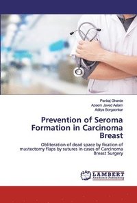 bokomslag Prevention of Seroma Formation in Carcinoma Breast