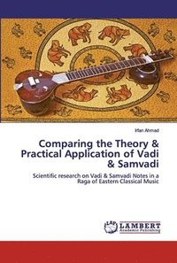 bokomslag Comparing the Theory & Practical Application of Vadi & Samvadi