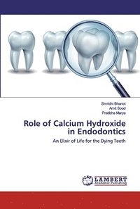bokomslag Role of Calcium Hydroxide in Endodontics