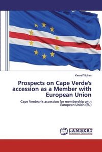 bokomslag Prospects on Cape Verde's accession as a Member with European Union