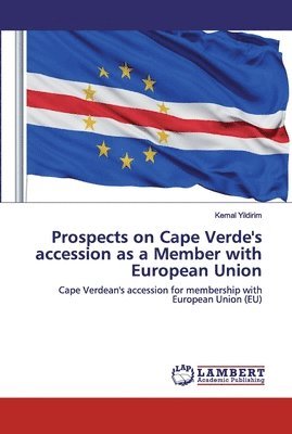 Prospects on Cape Verde's accession as a Member with European Union 1