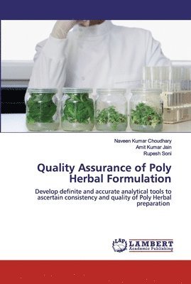Quality Assurance of Poly Herbal Formulation 1