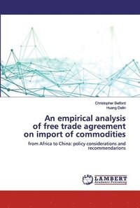 bokomslag An empirical analysis of free trade agreement on import of commodities
