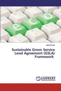 bokomslag Sustainable Green Service Level Agreement (GSLA) Framework