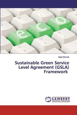 Sustainable Green Service Level Agreement (GSLA) Framework 1