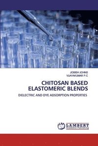 bokomslag Chitosan Based Elastomeric Blends
