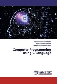 bokomslag Computer Programming using C Language