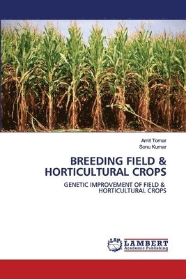 Breeding Field & Horticultural Crops 1