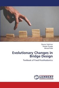 bokomslag Evolutionary Changes in Bridge Design