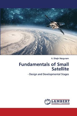 bokomslag Fundamentals of Small Satellite