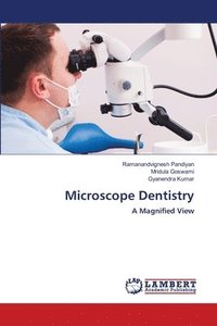 bokomslag Microscope Dentistry