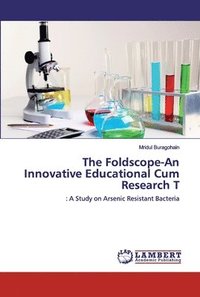 bokomslag The Foldscope-An Innovative Educational Cum Research T