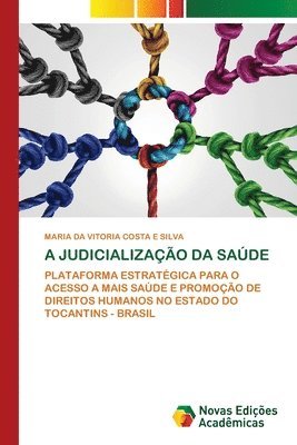 bokomslag A Judicialização Da Saúde