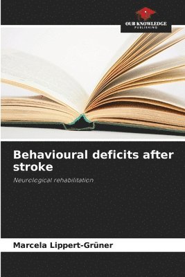 bokomslag Behavioural deficits after stroke