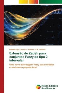 bokomslag Extenso de Zadeh para conjuntos Fuzzy do tipo 2 intervalar