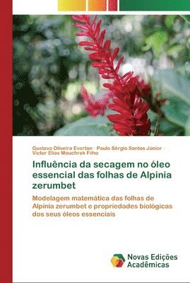 Influncia da secagem no leo essencial das folhas de Alpinia zerumbet 1