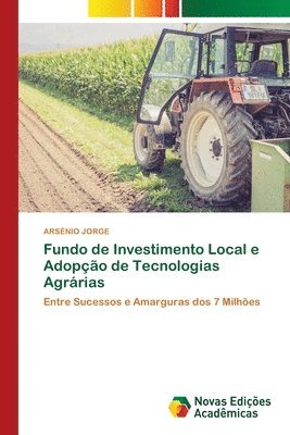 Fundo de Investimento Local e Adopo de Tecnologias Agrrias 1