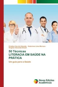 bokomslag 50 Técnicas LITERACIA EM SAÚDE NA PRÁTICA