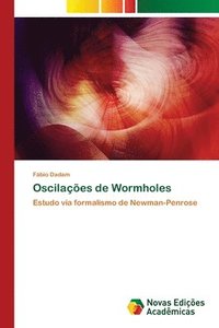 bokomslag Oscilaes de Wormholes