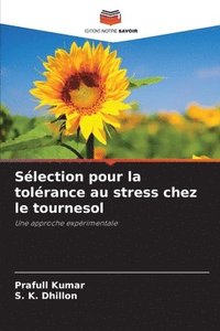 bokomslag Sélection pour la tolérance au stress chez le tournesol