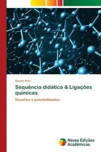 bokomslag Sequncia didtica & Ligaes qumicas
