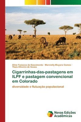 Cigarrinhas-das-pastagens em ILPF e pastagem convencional em Colorado 1