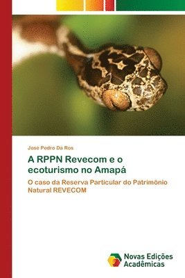 A RPPN Revecom e o ecoturismo no Amap 1