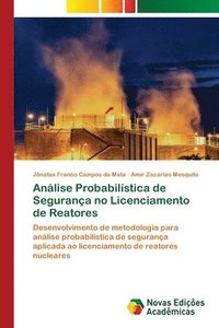 bokomslag Anlise Probabilstica de Segurana no Licenciamento de Reatores