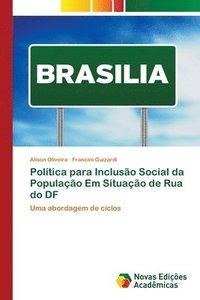 bokomslag Poltica para Incluso Social da Populao Em Situao de Rua do DF