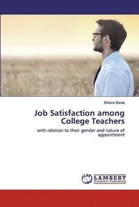 bokomslag Job Satisfaction among College Teachers