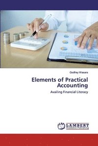 bokomslag Elements of Practical Accounting